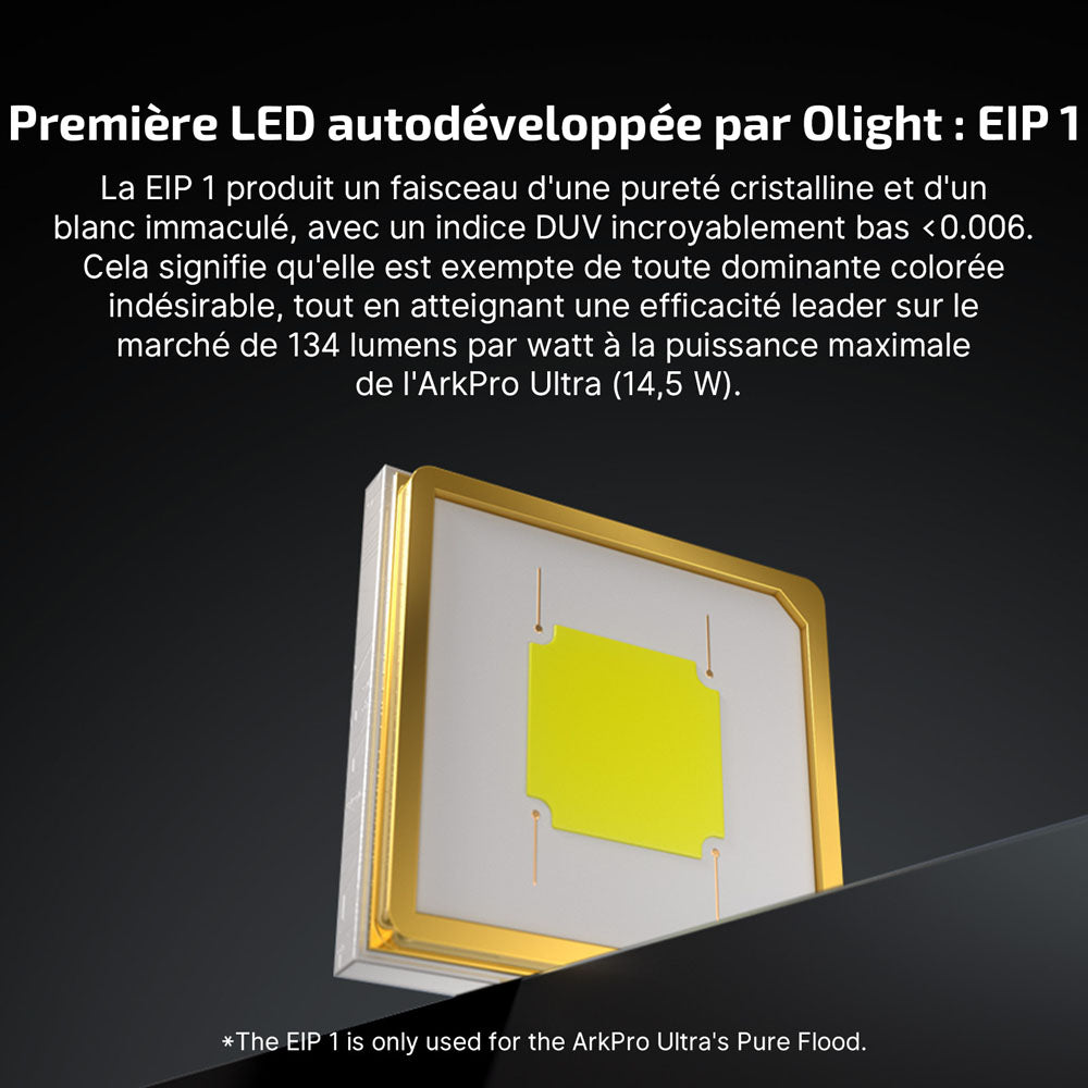 Puce LED EIP 1 dorée et blanche Olight ArkPro Ultra pour un faisceau blanc pur et une efficacité lumineuse maximale